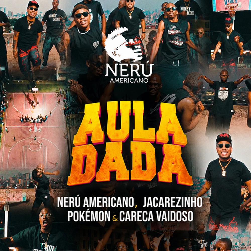 Nerú Americano – Aula Dada (feat. Jacarézinho, Pokemôn & Careca Vaidoso) — capa