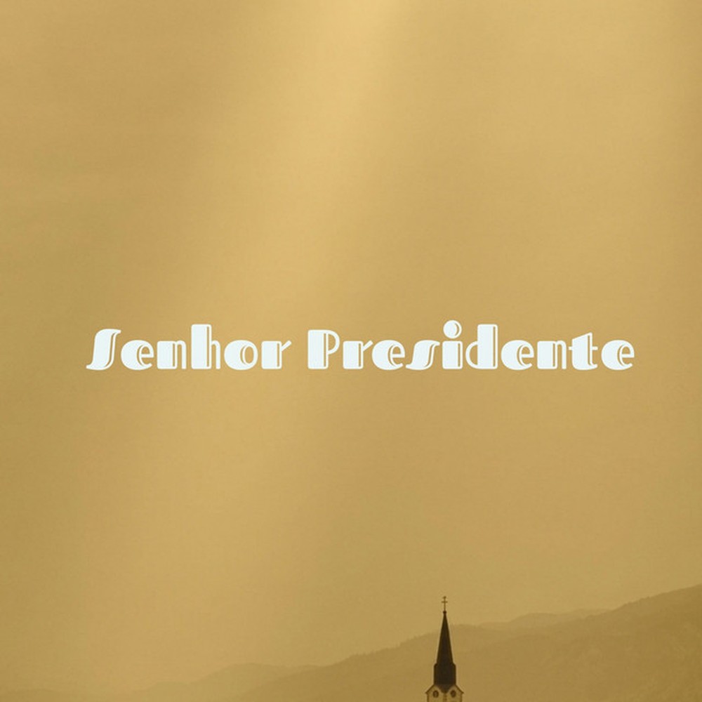 Rei Bravo – Senhor Presidente — capa
